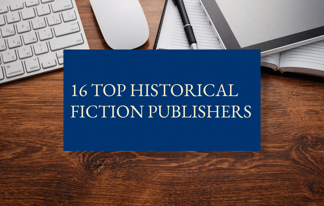 16 top historical fiction publishers