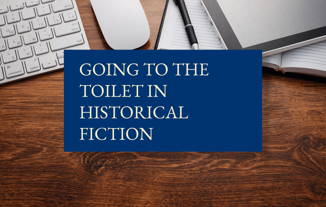 Going to the toilet in historical fiction