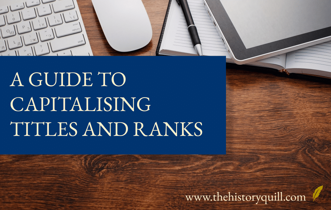 A guide to capitalising titles and ranks